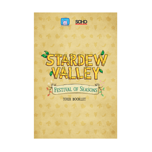 Tour booklet cover for ’Stardew Valley: Festival of Seasons’ with yellow lettering and leaf decorations on a beige background.